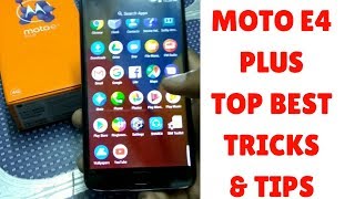 Moto E4 Plus Tricks amp Tip ll Top Best Tricks of Moto E4 Plus [upl. by Yanaton]