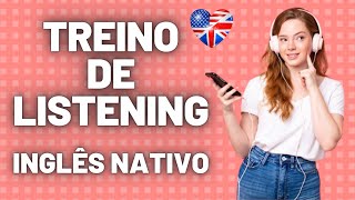 PRATIQUE SEU LISTENING OUVINDO INGLÊS NATIVO  DOIS ÁUDIOS COM TRANSCRIÇÃO EM INGLÊS [upl. by Ayokal]