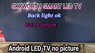 SKYWORTH SMART LED TV no picture problem skyworth [upl. by Nadbus]