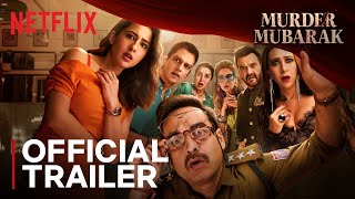 Murder Mubarak  Official Trailer  Pankaj Tripathi Sara Ali Khan Karisma Kapoor Vijay Varma [upl. by Othilia728]