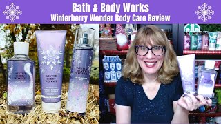 Bath amp Body Works Winterberry Wonder Body Care Review [upl. by Andria839]