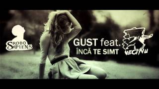 Gust amp vecinu Inca te simt [upl. by Einahets]