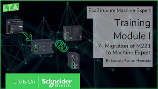 EcoStruxure Machine Expert Training  M17 Migration M221 to M241  M251  M262 [upl. by Cerellia]