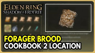 Forager Brood Cookbook 2 Location  Elden Ring Shadow of the Erdtree DLC [upl. by Eelanna]