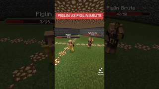 PIGLIN vs PIGLIN BRUTE  MOB BATTLE  minecraft minecraftshorts mobbattle shorts [upl. by Trilbie]