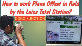 How to work Plane offset in field by the Leica Total Station  COGO Function [upl. by Laverna]