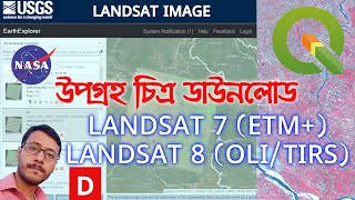 How to Download Landsat Image  Landsat 7 ETM  Landsat 8 OLI TIRS  USGS  Earth Explorer  QGIS [upl. by Koval]