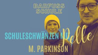 Morbus Parkinson und das Barfussschulsystem [upl. by Inahs]