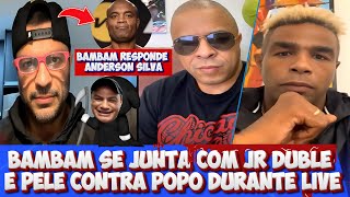 BAMBAM JR DUBLÊ E PELE MANDAM RECADO PARA POPÓ E KLEBER RESPONDE ANDERSON SILVA AO VIVO [upl. by Eddra]