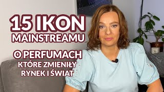 15 kultowych perfum które zmieniły rynek Kamienie milowe w rozwoju perfumiarstwa❤️👍 [upl. by Yatnuahc918]