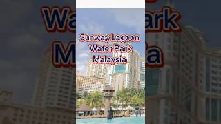 Water Park Sunway Lagoon shorts malaysia water travel [upl. by Enelaehs]