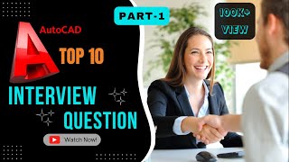 AutoCAD interview questionTop10 Interview Question of Mechanical amp Civil Engineering in AutoCAD [upl. by Carlee]