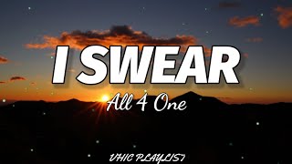 All 4 One  I Swear Lyrics🎶 [upl. by Tudela]