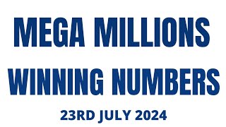 Mega Millions Winning Numbers 23rd July 2024 [upl. by Nuzzi440]