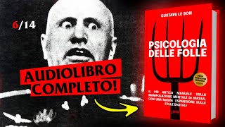 🔴 614 Psicologia delle Folle AUDIO INTEGRALE di Gustave Le Bon [upl. by Sello]