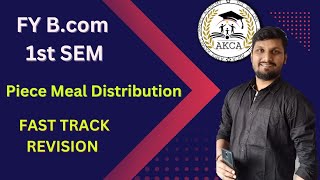 FY Bcom  Accounts  piecemeal Distribution [upl. by Wittenburg184]