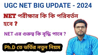 UGC NET NEW NOTIFICATION 2024  NTA NET BIG UPDATE PhD new admission rules [upl. by Aicilav]