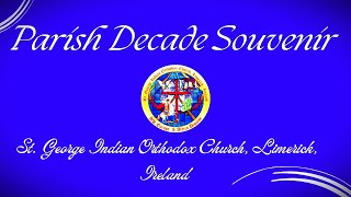 Parish Decade Souvenir of StGeorge Indian Orthodox Church Limerick [upl. by Coucher]