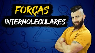 FORÇAS INTERMOLECULARES [upl. by Reede265]