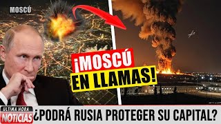 ¡LA GUERRA LLEGA A MOSCÚ El mayor ataque de drones en décadas deja a la capital vulnerable [upl. by Volney]