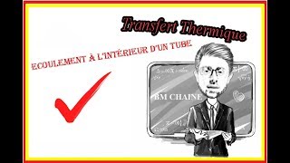 Transfert Thermique  Ecoulement à lintérieur dun tuyau [upl. by Yuht196]