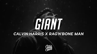 Calvin Harris RagnBone Man  Giant Lyrics [upl. by Armil]