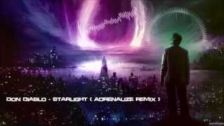 Don Diablo  Starlight Adrenalize Bootleg Mastered Rip [upl. by Ahsiener]