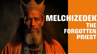 The Priesthood of Melchizedek [upl. by Adle208]