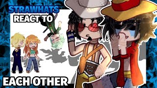 💥 Straw hats react to Each Other 💥 ONE PIECE amp Gacha Club [upl. by Ahsinauq]