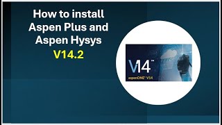 How to install Aspen Plus and Aspen Hysys V142 [upl. by Monika117]