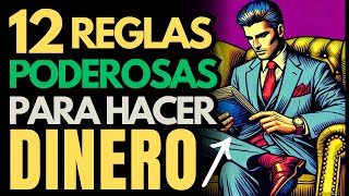 💸12 REGLAS PODEROSAS de INTELIGENCIA FINANCIERA e INVERSION para hacer DINERO [upl. by Eednarb]