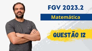 Questão 12  FGV 20232 [upl. by Isabella]