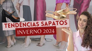 TENDÊNCIAS INVERNO 2024 CALÇADOS E TENDÊNCIAS INVERNO 2024 EM SAPATOS [upl. by Jamnes]