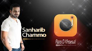 Sanharib Chammo  New Assyrian Song  Raza D Khayouti [upl. by Aehsan]