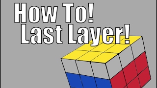 How to Solve a 3x3x3 Rubiks Cube Easiest Tutorial Last Layer [upl. by Knobloch]