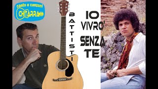 Io vivrò senza te BATTISTI Cover chitarra acustica wwwsergioestefyit [upl. by Ak]