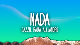 Cazzu Lyanno Rauw Alejandro Dalex  Nada [upl. by Portuna]