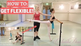 HOW TO GET FLEXIBLE [upl. by Gruver]