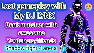 Last gameplay with my DJ lynx  for may month 2024  eternalsfa EZIOsfaDEMONIC69A [upl. by Handler]