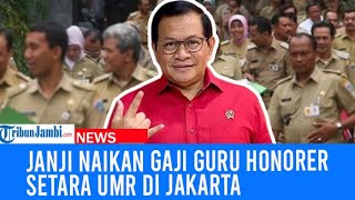 Cagub DKI Pramono Janji Naikkan Gaji Guru Honorer Setara UMR [upl. by Melentha741]