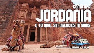 COMO IR A JORDANIA POR LIBRE SIN AGENCIAS NI GUIAS [upl. by Esbensen]