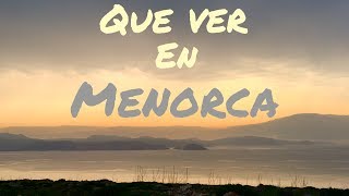 Que ver en Menorca  Viaje Turismo 4K [upl. by Une]