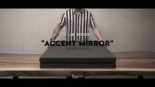 quotACCENT MIRRORquot by Unicraft [upl. by Haig]