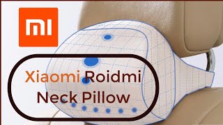 Xiaomi Roidmi car seat neck pillow [upl. by Yettie]