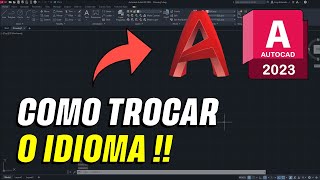 COMO ALTERAR O IDIOMA DO AUTOCAD  INGLÊS E PORTUGUÊS [upl. by Dougall]