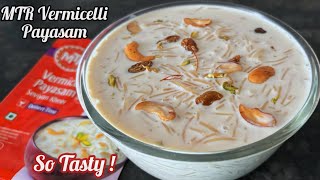 MTR Vermicelli Payasam Recipe  MTR Seviyan Kheer Mix Recipe  MTR Ready Mix Vermicelli Payasam [upl. by Dniren]