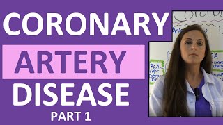 Coronary Artery Disease CAD Anatomy Nursing Heart Disease Pathophysiology Treatment Part 1 [upl. by Georas]