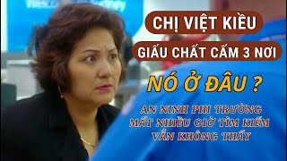 CÔ TA NGỤY TRANG CHẤT CẤM BẰNG CÁCH NÀO  GIẤU NÓ Ở ĐÂU  AN NINH MẤT NHIỀU GIỜ VẪN KHÔNG TÌM THẤY [upl. by Mayda]