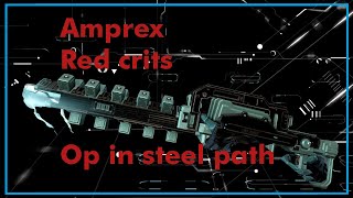 Amprex Ultimate Warframe weaponry [upl. by Philip]