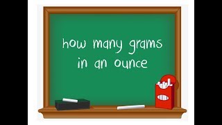 How many grams in an ounce [upl. by Domela]